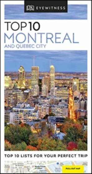 DK Eyewitness Top 10 Montreal And Quebec City - Dorling Kindersley UK