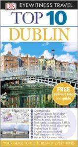 DK Eyewitness Top Ten Dublin - Dorling Kindersley UK