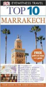 DK Eyewitness Top Ten Marrakech - Dorling Kindersley UK
