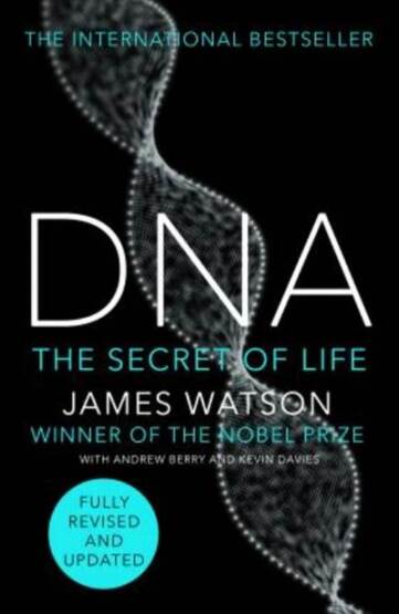 DNA: The Story of Genetic Revolution - Arrow Books