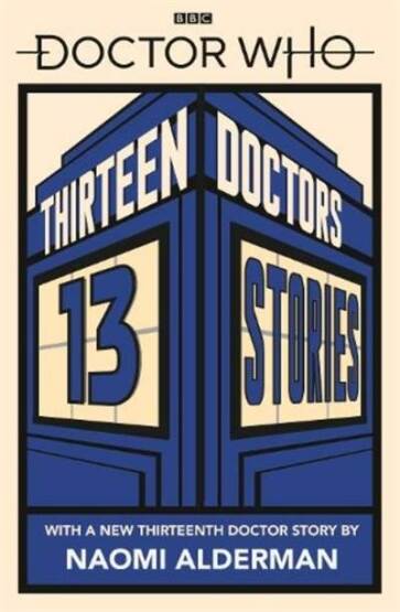Doctor Who: Thirteen Doctors 13 Stories - BBC Books