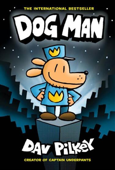 Dog Man: A Graphic Novel (Dog Man 1) - Scholastic USA