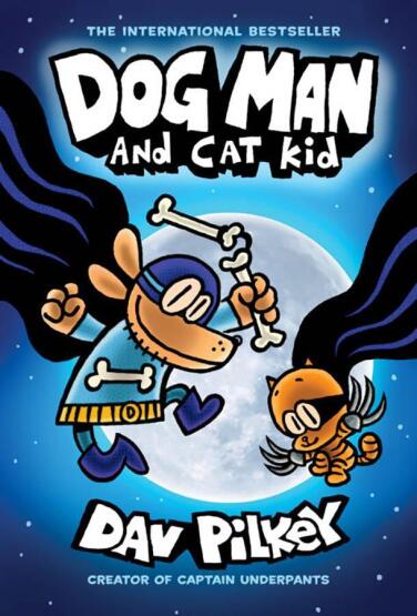Dog Man and Cat Kid: A Graphic Novel (Dog Man 4) - Scholastic USA