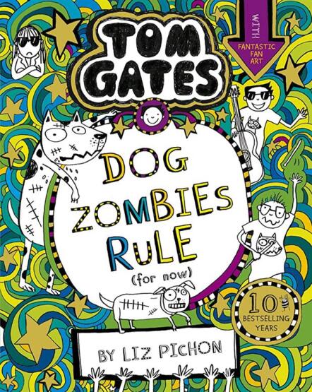 Dog Zombies Rule (Tom Gates 11) - 1