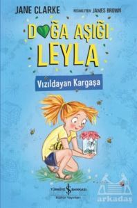 Doğa Aşığı Leyla - Vızıldayan Kargaşa - 1