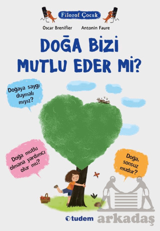 Doğa Bizi Mutlu Eder Mi? - Tudem Yayınları