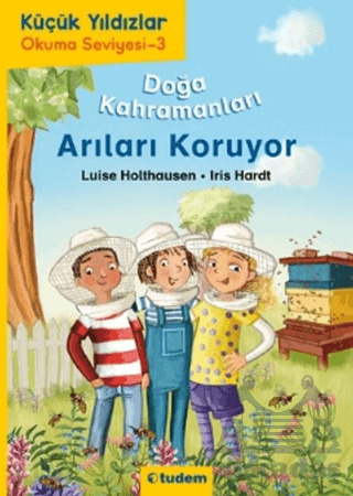 Doğa Kahramanları Arıları Koruyor - Tudem Yayınları