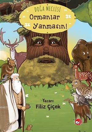 Doğa Meclisi: Ormanlar Yanmasın! - Beyaz Balina Yayınları