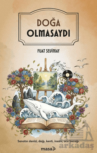 Doğa Olmasaydı - 1