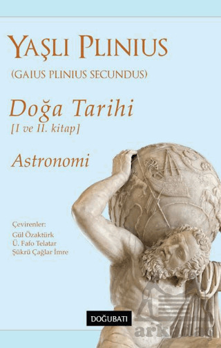 Doğa Tarihi (1 Ve 2. Kitap): Astronomi - 1