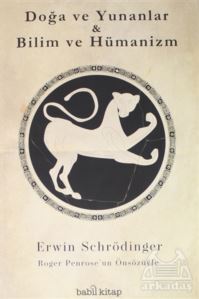 Doğa Ve Yunanlar - Bilim Ve Hümanizm - Babil Kitap