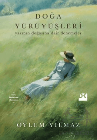 Doğa Yürüyüşleri Yazının Doğasına Dair Denemeler - Doğan Kitap