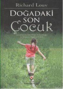 Doğadaki Son Çocuk - 1