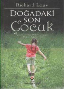 Doğadaki Son Çocuk - Tübitak Yayınları