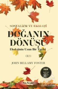 Doğanın Dönüşü - Ekolojinin Uzun Bir Tarihi Cilt 1 - Kalkedon Yayıncılık