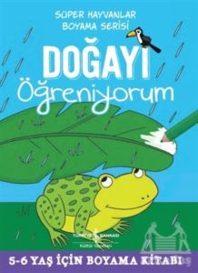 Doğayı Öğreniyorum - Süper Hayvanlar Boyama Serisi - İş Bankası Kültür Yayınları