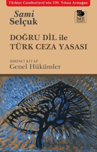 Doğru Dil İle Türk Ceza Yasası - İmge Kitabevi Yayınları
