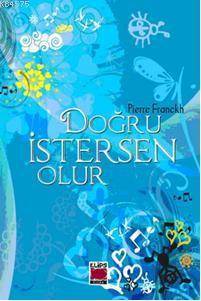Doğru İstersen Olur(Ciltli) - Elips Kitap