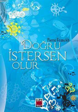 Doğru İstersen Olur! - Elips Kitap