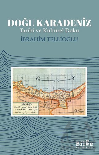 Doğu Karadeniz - Bilge Kültür Sanat