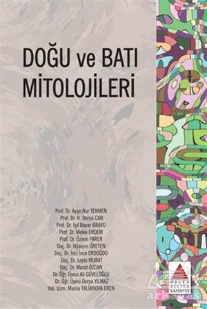 Doğu Ve Batı Mitolojileri - 1