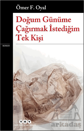 Doğum Günüme Çağırmak İstediğim Tek Kişi - 1