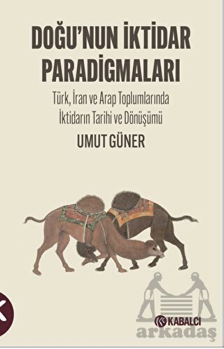 Doğu’Nun  İktidar  Paradigmaları - 1