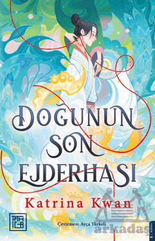 Doğunun Son Ejderhası - Athica Yayınları