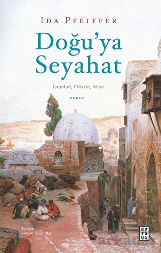 Doğu’Ya Seyahat - 1