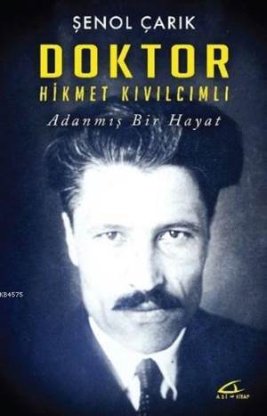 Doktor Hikmet Kıvılcımlı - Asi Kitap