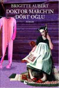 Doktor Marchın Dört Oğlu - Metis Yayınları
