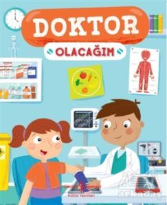 Doktor Olacağım - İş Bankası Kültür Yayınları