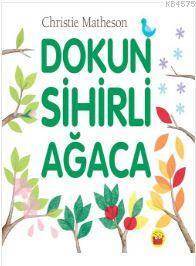 Dokun Sihirli Ağaca - Kuraldışı Yayınevi