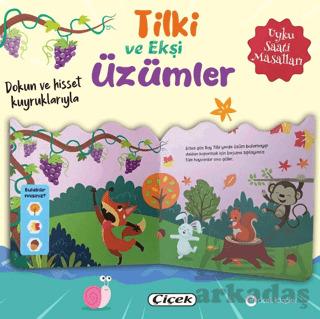 Dokun Ve Hisset Kuyruklarıyla – Tilki Ve Ekşi Üzümler - 1