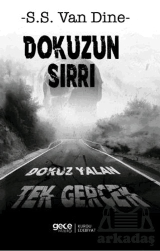 Dokuzun Sırrı Dokuz Yalan Tek Gerçek - Gece Kitaplığı