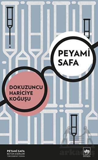 Dokuzuncu Hariciye Koğuşu - Ötüken Neşriyat