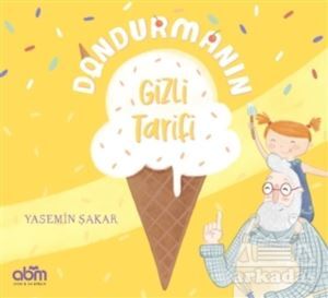 Dondurmanın Gizli Tarifi - 1