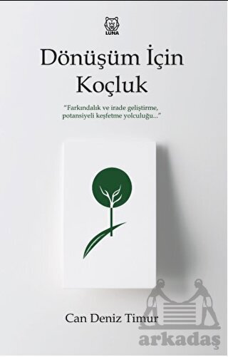 Dönüşüm İçin Koçluk - 1