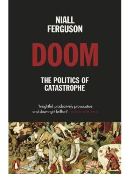 Doom The Politics of Catastrophe - Penguin Books UK