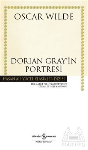 Dorian Gray’İn Portresi - İş Bankası Kültür Yayınları