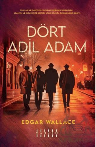 Dört Adil Adam - Mahzen Yayıncılık