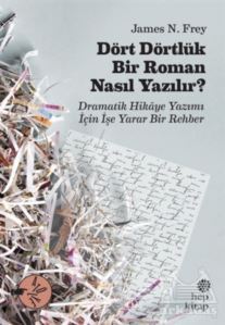 Dört Dörtlük Bir Roman Nasıl Yazılır? - 1