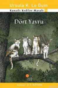 Dört Yavru; Kanatlı Kediler Masalı 1 - 2