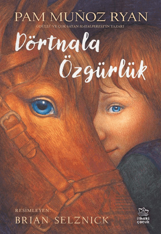 Dörtnala Özgürlük - İthaki Çocuk Yayınları
