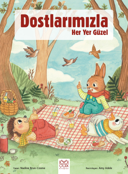 Dostlarımızla Her Yer Güzel - 1001 Çiçek Kitaplar