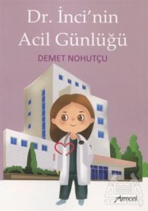 Dr. İnci'nin Acil Günlüğü - 1