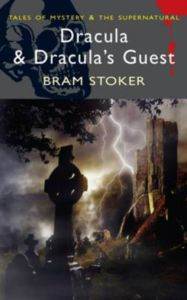 Dracula & Dracula's Guest - Wordsworth