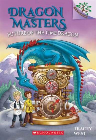 Dragon Masters 15 Future of the Time Dragon - Scholastic USA