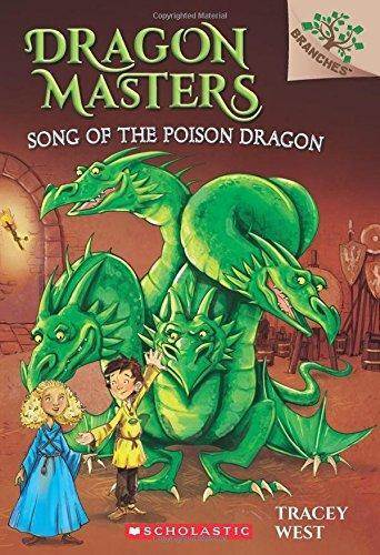 Dragon Masters 5: Song Of The Poison Dragon - 1