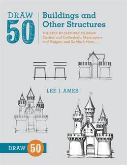 Draw 50 Buildings and Other Structures - Watson-Guptill USA